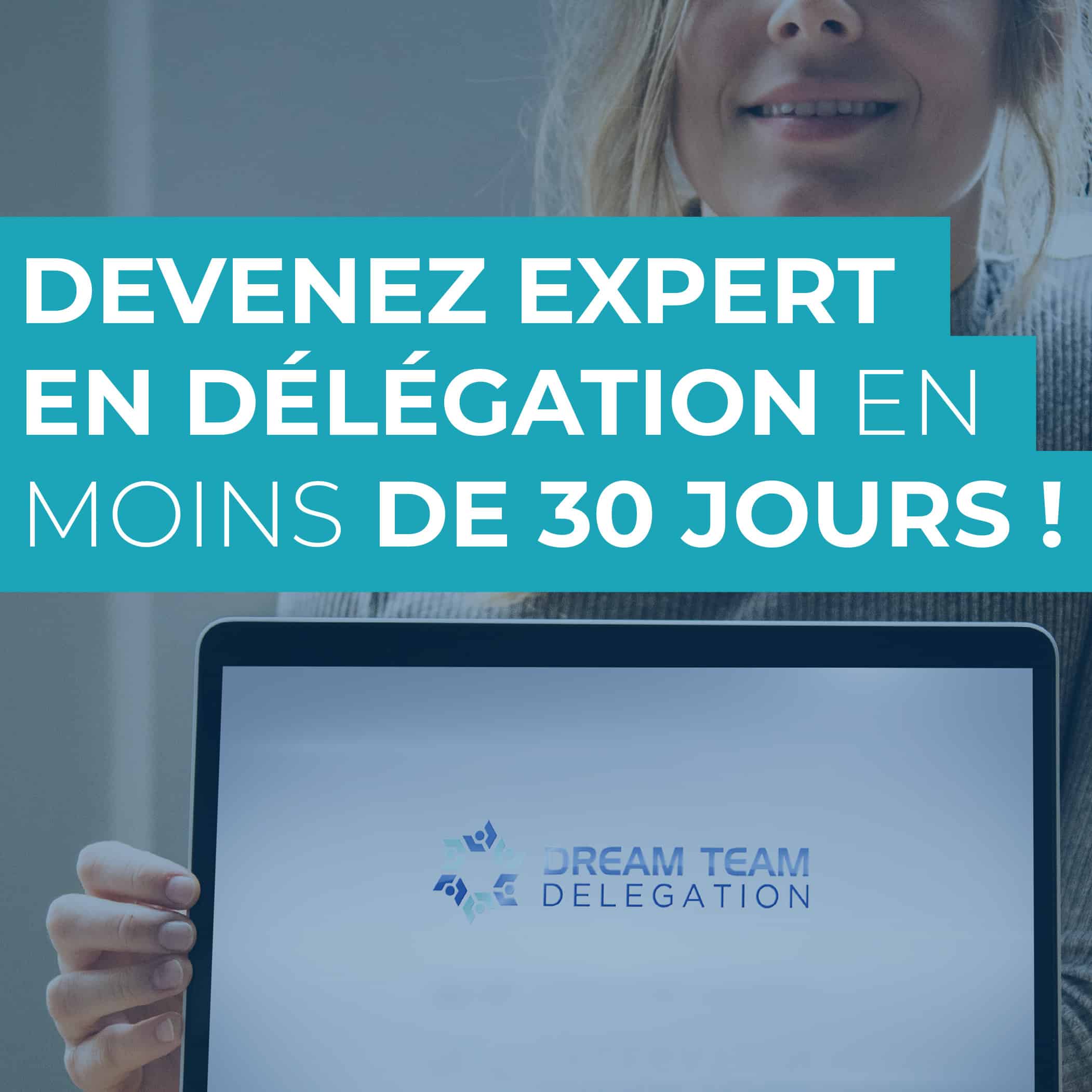 Devenez un expert en délégation et externalisation en moins de 30 jours avec la formation DTD